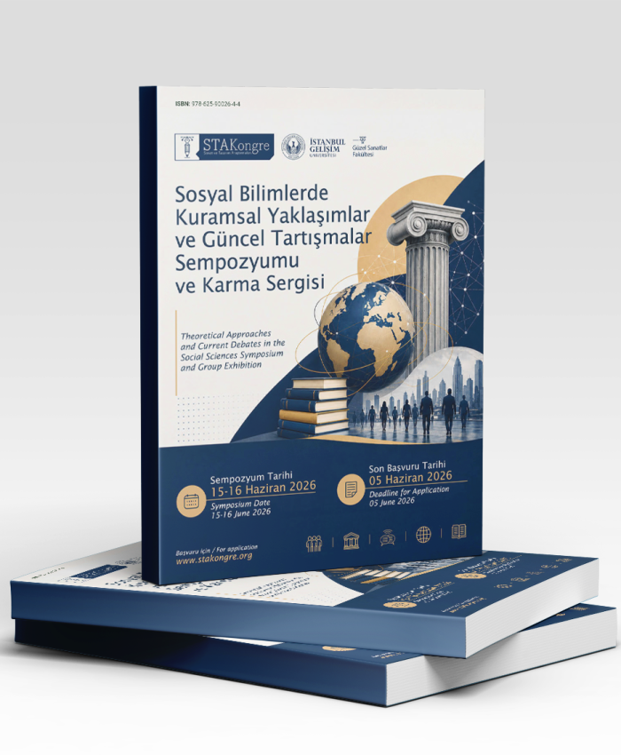 Sosyal Bilimlerde Kuramsal Yaklaşımlar ve Güncel Tartışmalar Sempozyumu Özet Bildiri Kitapçığı